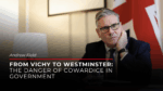 From Vichy to Westminster: The Danger of Cowardice in Government