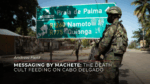 Messaging by Machete: The Death Cult Feeding on Cabo Delgado